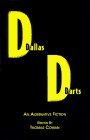 Dallas Darts An Alternative Fiction