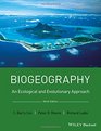 Biogeography An Ecological and Evolutionary Approach