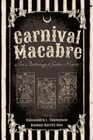 Carnival Macabre: An Anthology of Gothic Horror