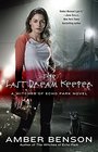 The Last Dream Keeper (Echo Park Coven, Bk 2)