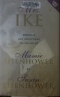 Mrs Ike Memories and Reflections on the Life of Mamie Eisenhower