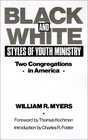 Black and White Styles of Youth Ministry Two Congregations in America
