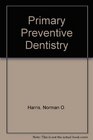 Primary preventive dentistry
