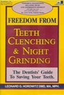Freedom from Teeth Clenching  Night Grinding