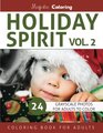 Holiday Spirit Vol 2 Grayscale Coloring for Adults