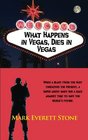 What Happens in Vegas Dies in Vegas