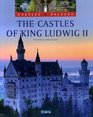 The Castles of King Ludwig II