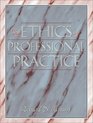 The Ethics of Professional Practice
