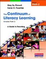 The Continuum of Literacy Learning Grades PreK2 Second Edition A Guide to Teaching Second Edition