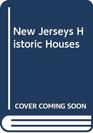 New Jerseys Historic Houses