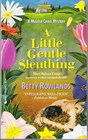 A Little Gentle Sleuthing (Melissa Craig, Bk 1)
