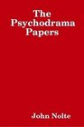 The Psychodrama Papers