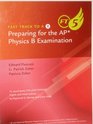 Fast Track to a 5Preparing for the AP Physics B Examination