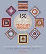 150 AllTime Favorite Crochet Blocks
