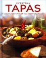 Everyday Tapas A Collection of Over 100 Essential Recipes