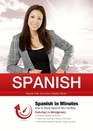 Spanish in Minutes How to Study Spanish the Fun Way