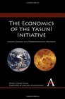 The Economics of the Yasuni Initiative Climate Change as if Thermodynamics Mattered