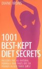 1001 Best Kept Diet Secrets Includes the AllNatural Formula That Takes Off Six Pounds in Just Two Days