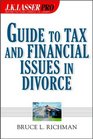JK Lasser Pro Guide to Tax and Financial Issues in Divorce