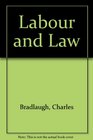 Labor and Law With a Memoir and Two Portraits