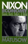 Nixon's Economy Booms Busts Dollars and Votes