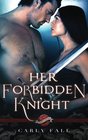 Her Forbidden Knight