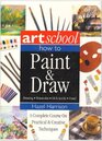 ArtSchool How to Paint  Draw