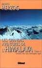 Les grandes aventures de l'Himalaya tome 2