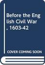 Before the English Civil War 160342