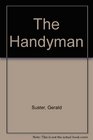 The Handyman