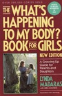 What's Happening to My Body?: Book for Girls a Growing Up Guide for Parents and Daughters