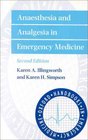Anaesthesia  Analgesia in Emergency Medicine