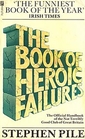 The Book of Heroic Failures Official Handbook of the Not Terribly Good Club of Great Britain