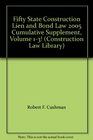Fifty State Construction Lien and Bond Law 2005 Cumulative Supplement Volume 13