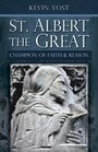 St Albert the Great Champion of Faith  Reason