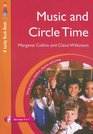 Music and Circle Time Using Music Rhythm Rhyme and Song