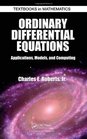 Ordinary Differential Equations Applications Models and Computing