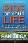 Ride of Your Life A CoasttoCoast Guide to Finding Inner Peace