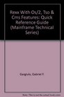 Rexx With Os/2 Tso  Cms Features Quick Reference Guide