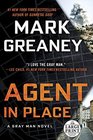 Agent in Place (Gray Man, Bk 7) (Large Print)
