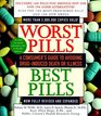 Worst Pills Best Pills  A Consumer's Guide to Preventing DrugInduced Death