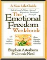 The Emotional Freedom Workbook  Take Control of Your Life And Experience Emotional Strength