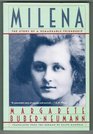 Milena The Story of a Remarkable Friendship