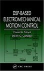 DSPBased Electromechanical Motion Control