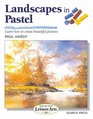 Landscapes in Pastel (Step-by-Step Leisure Arts)