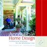Accessible Home Design Architectural Solutions for the Wheelchair User