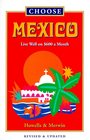 Choose Mexico Live Well on 800 a Month