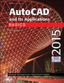 AutoCAD and Its Applications Basics 2015