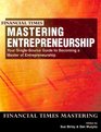 Mastering Entrepreneurship The Complete MBA Companion in Entrepreneurship