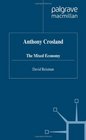 Anthony Crosland the Mixed Economy